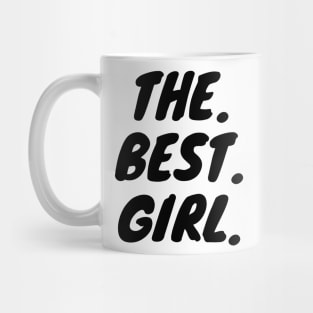 The Best Girl Mug